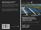 Khalid F. Sultan, Hussam Jabbar, Husham S. Aned - Optimización de los colectores solares de tubos de vacío