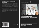 Punit Gupta, Ghanshyam Raghuwanshi - Tecnología web y problema del mundo real