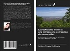 Keiliane Almeida De Oliveira - Extractivismo mineral: una mirada a la extracción de esmeraldas