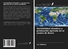Luc Adetona, Jean Bosco Vodounou - Variabilidad climática y producción agrícola en el centro de Benín