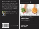 Riadh Ksouri, Faten Zar Kalai - Plantas aromáticas y medicinales