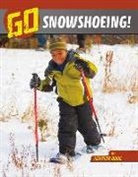 Heather Bode - Go Snowshoeing!