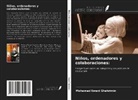 Mohamad Ibrani Shahrimin - Niños, ordenadores y colaboraciones