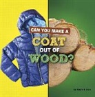 Susan B Katz, Susan B. Katz - Can You Make a Coat Out of Wood?