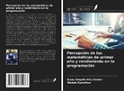 Isaac Ampofo Atta Senior, WAHAB KYEREFOUR - Percepción de las matemáticas de primer año y rendimiento en la programación
