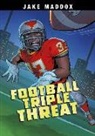 Jake Maddox, Jesus Aburto - Football Triple Threat