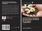 Aidos Mussabekov - Instrucciones metódicas para lecciones prácticas de disciplina "ZOOLOGÍA"