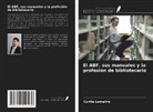 Cyrille Lemaitre - El ABF, sus manuales y la profesión de bibliotecario