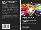 Azadeh Asgari, Amirali Iranshahi - Dictado parcial de audiolibros en inglés sobre la comprensión auditiva