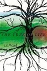 L. K. Ward, L.K. Ward - The Tree of Life: Book 2 Volume 2