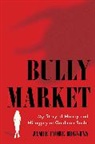 Jamie Fiore Higgins - Bully Market