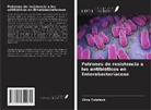 Clive Folefack, Martin Kenne - Patrones de resistencia a los antibióticos en Enterobacteriaceae