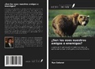 Ryo Sakurai - ¿Son los osos nuestros amigos o enemigos?
