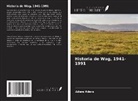 Adera Adera - Historia de Wag, 1941-1991