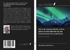 Seraphine Calist Komu - Libro de pensamiento crítico para los estudiantes de las instituciones de enseñanza