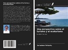 Sainudeen Pattazhy - Una perspectiva sobre el turismo y el ecoturismo