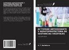 A. T. Kazbekova - ACTIVIDAD ANTIOXIDANTE Y HEPATOPROTECTORA DE SUSTANCIAS VEGETALES