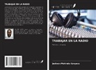 Jackson Muhindo Kavyavu - TRABAJAR EN LA RADIO