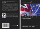 Emamsy Rudrech Mbossa Ngossoh - El conflicto de Irlanda del Norte tras el caso Brexit