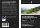 Parameswara Achutha Kurup, Ravikumar Kurup - El origen arqueológico endosimbiótico humano del calentamiento global y la supervivencia humana