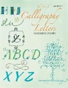 Laura Toffaletti - The Art of Calligraphy Letters