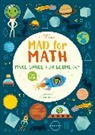 Mattia Crivellini, Agnese Baruzzi, Baruzzi Agnese - Mad for Math: Make Space for Geometry