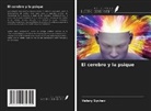 Valery Sychev - El cerebro y la psique