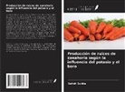 Satish Subba - Producción de raíces de zanahoria según la influencia del potasio y el boro