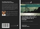 Anshul Jain, Hridayesh Varma - Tecnología adecuada y conservación de la energía