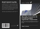 Filips Sviridenko - Mercados financieros de la Unión Europea: regulación y supervisión