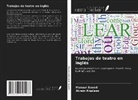 Akram Alsalami, Manaar Saeed - Trabajos de teatro en inglés