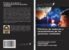 Precious Angel Josey, Maria Preethi Mathew, Sagar Sinha - Prácticas de sedación y características de los pacientes ventilados