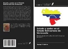 Kemal Yildirim - Estado y poder en el Estado Bolivariano de Venezuela