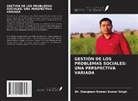 Elangbam Romen Kumar Singh - GESTIÓN DE LOS PROBLEMAS SOCIALES: UNA PERSPECTIVA VARIADA