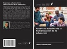 Valerie Shinkarenko - Aspectos actuales de la humanización de la educación