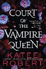 Katee Robert - Court of the Vampire Queen