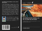 Khadim Hussain - INTERPRETACIÓN SÍSMICA 2D DE LA ZONA DE RATANAS
