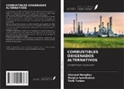 Nargisa Igamkulova, Sherzod Mengliev, Tolib Turaev - COMBUSTIBLES OXIGENADOS ALTERNATIVOS