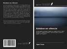 Kabi Thulo - Estaban en silencio