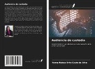 Yanna Raissa Brito Couto da Silva - Audiencia de custodia