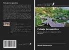 Himali Balasooriya, Chalinda Beneragama, Ruchika Perera - Paisaje terapéutico