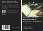 Rosélia Marques, Elisangela Oliveira, Maria Rosilene Sena - PENSAR EN LA INCLUSIÓN ESCOLAR A TRAVÉS DE HERRAMIENTAS TECNOLÓGICAS