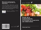 Muhammad Tukur - Efecto de la suplementación nutricional en el paciente con tuberculosis