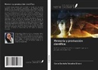 Carla Daniella Teixeira Girard - Memoria y producción científica