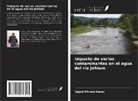 Rafiq Ahmad Baig, Sajad Ahmad Ganai - Impacto de varios contaminantes en el agua del río Jehlum