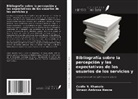 Simeon Ambrose Nwone, Cebile N. Khumalo - Bibliografía sobre la percepción y las expectativas de los usuarios de los servicios y