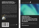 Elena Maklakova - LINGÜÍSTICA CONTRASTIVA Y ESPECIFICIDAD NACIONAL DE LA SEMÁNTICA DE LAS PALABRAS