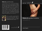 Neha Tripathi - Mutilación genital femenina