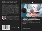 Sulaiman Osho - Práctica periodística - Domar el monstruo de las noticias falsas