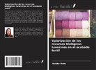 Haddar Wafa - Valorización de los recursos biológicos tunecinos en el acabado textil